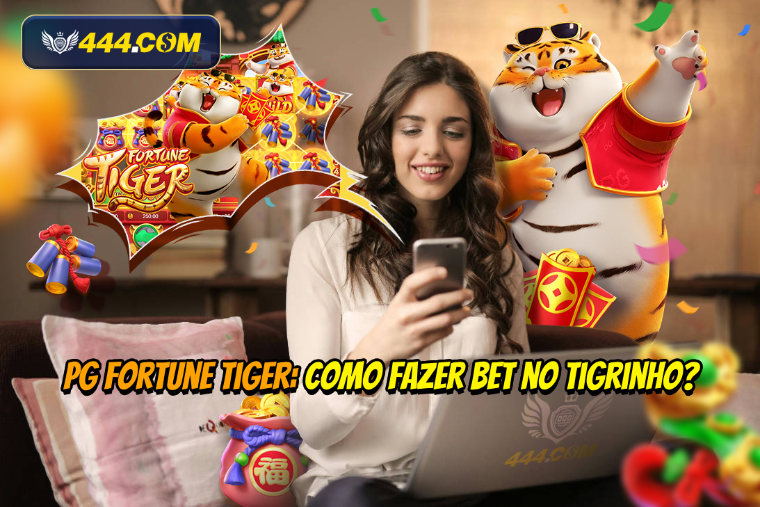 PG Fortune Tiger: Como Apostar no Jogo do Tigrinho